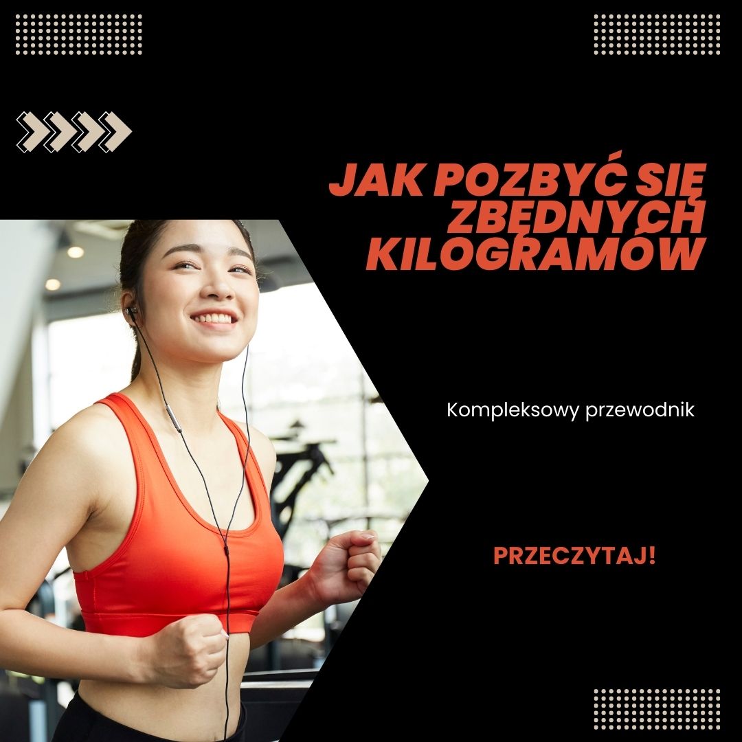 Jak pozbyć się zbędnych kilogramów: Kompleksowy przewodnik - Skuteczne